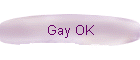 Gay OK
