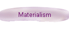 Materialism