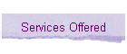 Services Offered
