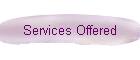 Services Offered
